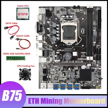 B75 BTC Ieguves Mātesplati 8XPCIE, Lai USB3.0+G1610 CPU+Ventilators+4GB DDR3 1600 RAM+128G SSD+SATA Kabelis+Switch Kabelis